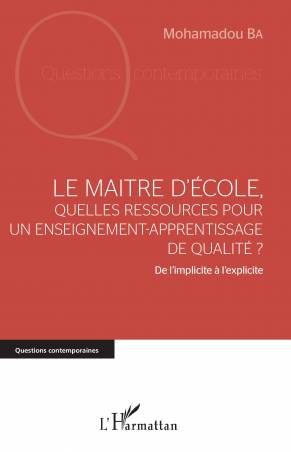 Le maître d&#039;école, quelles ressources pour un enseignement-apprentissage de qualité ?