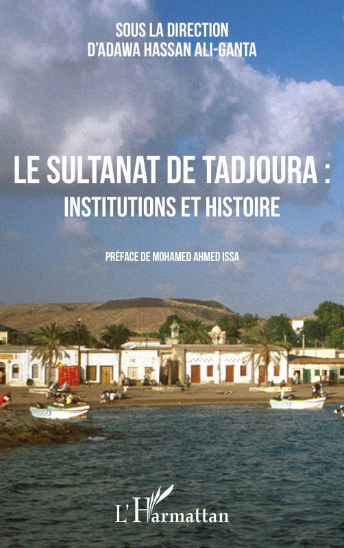 Le sultanat de Tadjoura : institutions et histoire