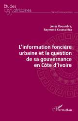 L'Information foncière urbaine et la question de sa gouvernance en Côte d'Ivoire