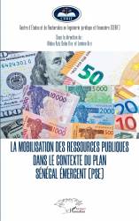 La mobilisation des ressources publiques dans le contexte du plan Sénégal émergent (PSE) - Abdoul Azize Kebe