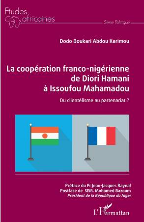 La coopération franco-nigérienne de Diori Hamani à Issoufou Mahamadou