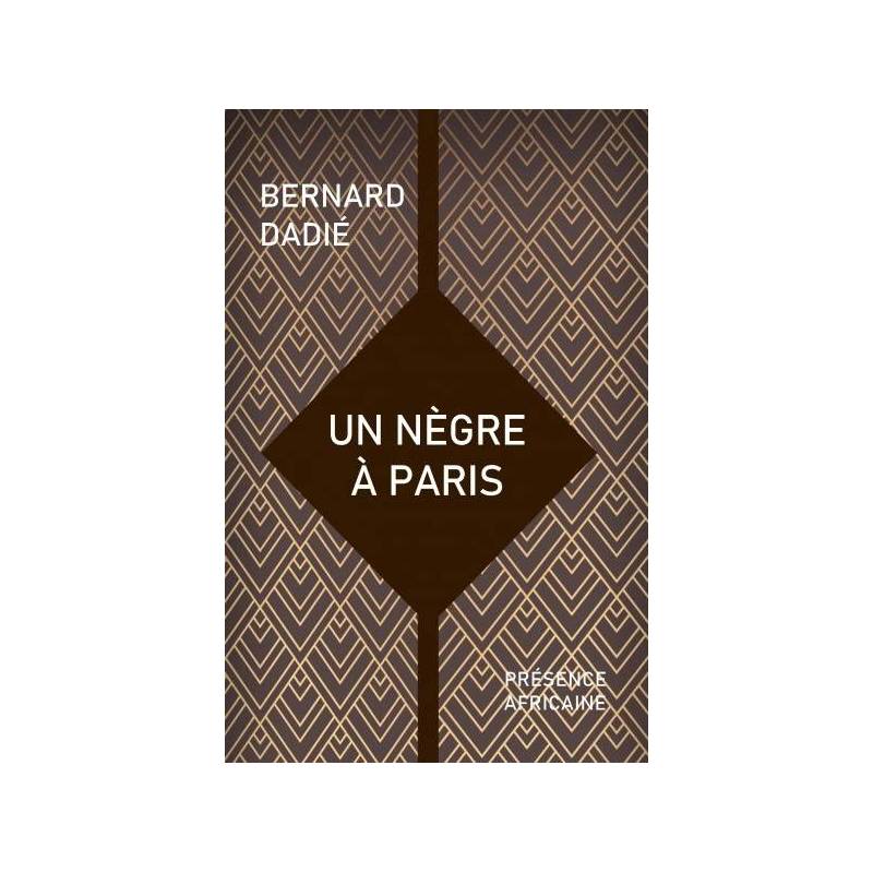 Un Nègre à Paris de Bernard B. Dadié