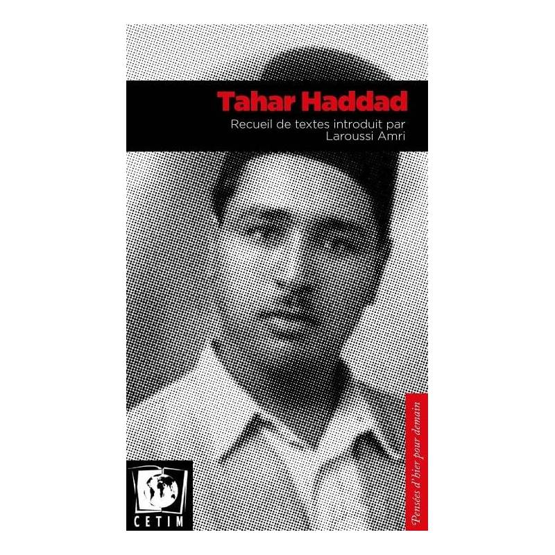 Tahar Haddad, recueil de textes