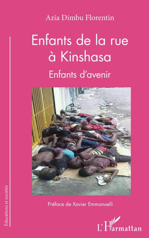Enfants de la rue à Kinshasa. Enfants d'avenir