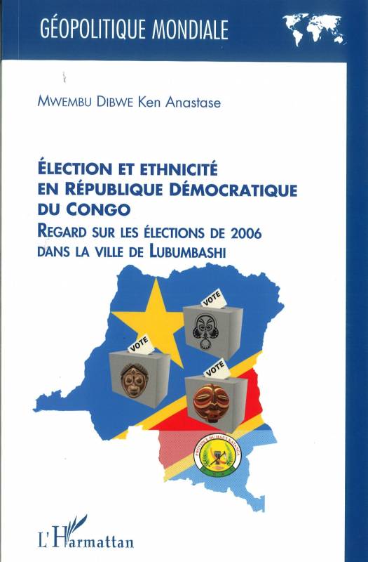 Élection et ethnicité en République démocratique du Congo