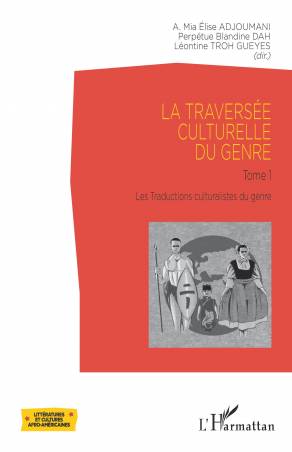 La traversée culturelle du genre - A.Mia Élise Adjoumani