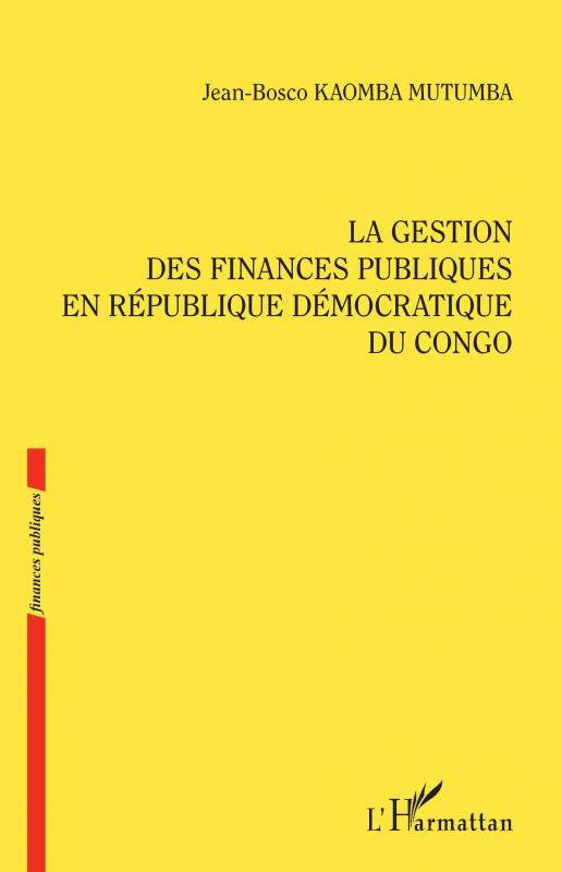 La gestion des finances publiques en République démocratique du Congo