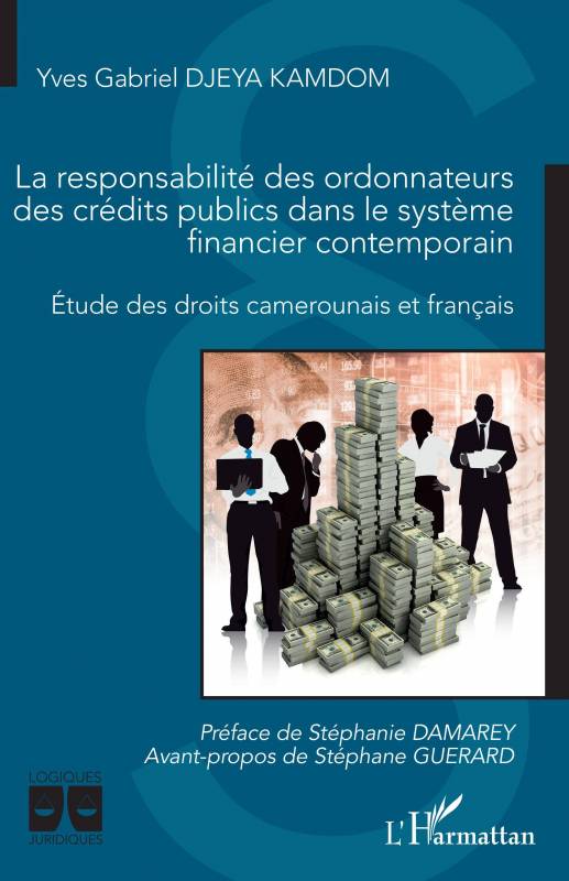 La responsabilité des ordonnateurs des crédits publics dans le système financier contemporain