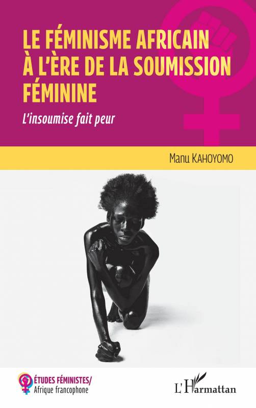 Le féminisme africain à l'ère de la soumission féminine