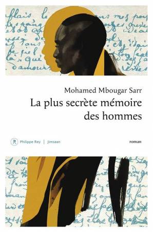 Mohamed Mbougar Sarr | La plus secrète mémoire des hommes