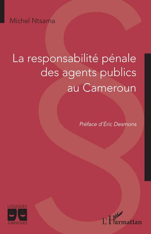 La responsabilité pénale des agents publics au Cameroun