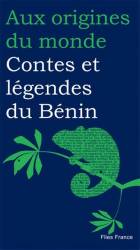 Contes et légendes du Bénin
