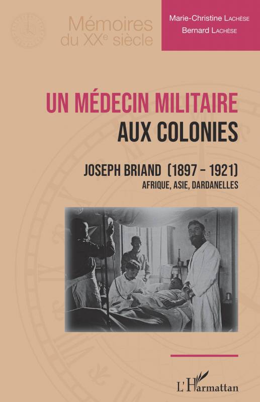 Un médecin militaire aux colonies