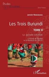 Les Trois Burundi Tome II