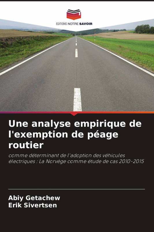 Une analyse empirique de l'exemption de péage routier