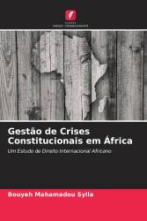 Gestão de Crises Constitucionais em África