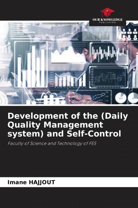 Development of the (Daily Quality Management system) and Self-Control