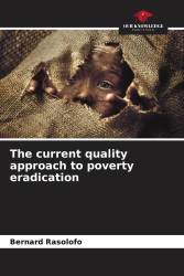 The current quality approach to poverty eradication