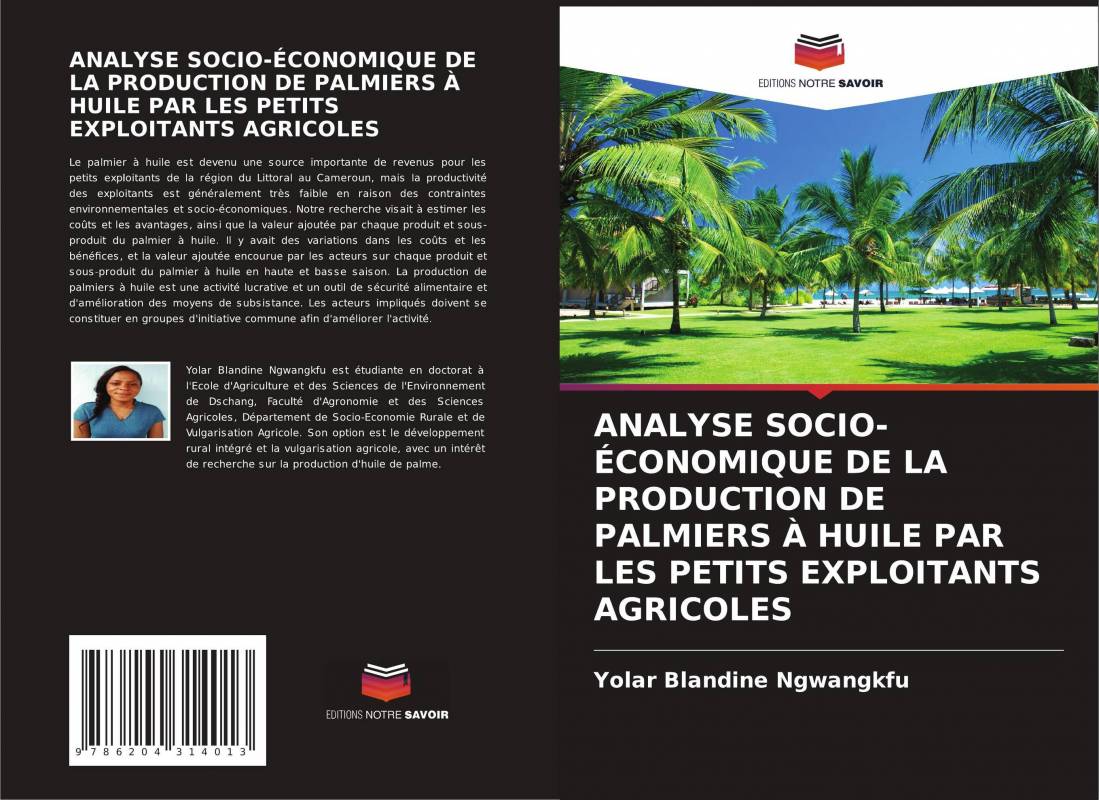 ANALYSE SOCIO-ÉCONOMIQUE DE LA PRODUCTION DE PALMIERS À HUILE PAR LES PETITS EXPLOITANTS AGRICOLES