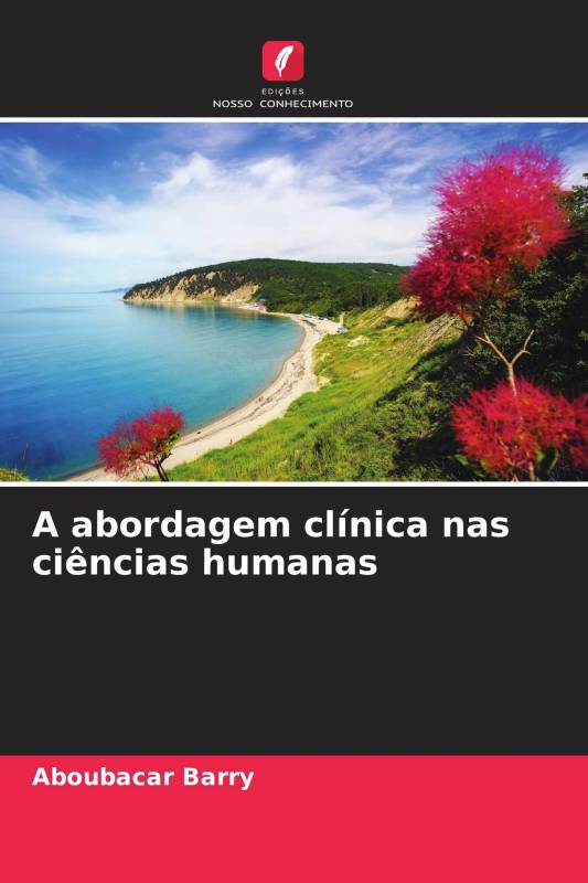 A abordagem clínica nas ciências humanas