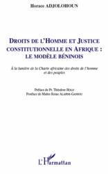 Droits de l'homme et justice constitutionnelle en Afrique : le modèle béninois