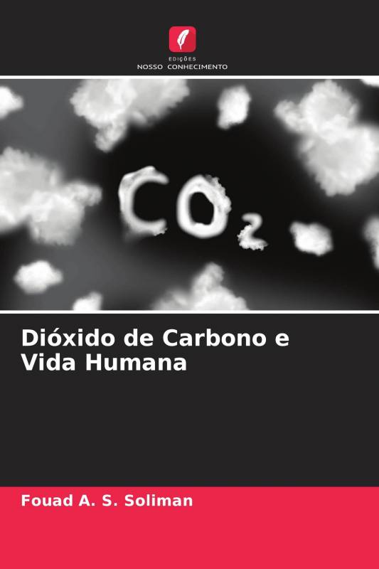 Dióxido de Carbono e Vida Humana