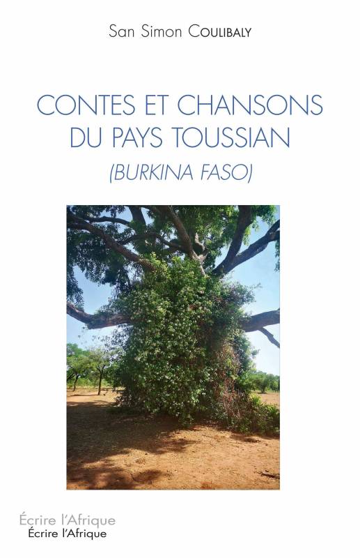 Contes et chansons du pays toussian (Burkina Faso)