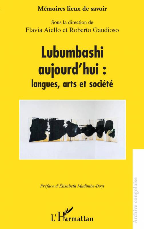 Lubumbashi aujourd'hui : langues, arts et société