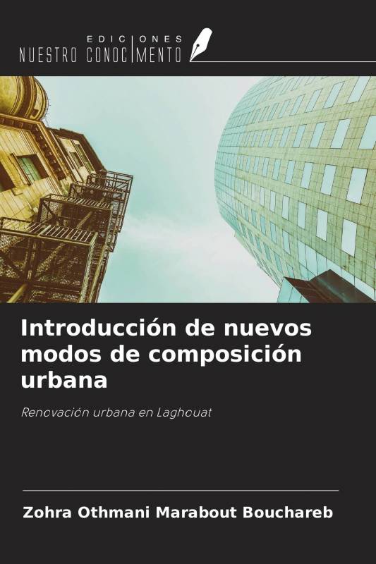 Introducción de nuevos modos de composición urbana