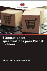 Élaboration de spécifications pour l'achat de biens