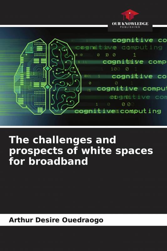The challenges and prospects of white spaces for broadband