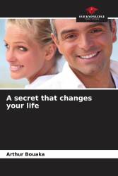 A secret that changes your life