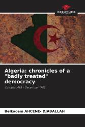 Algeria: chronicles of a "badly treated" democracy