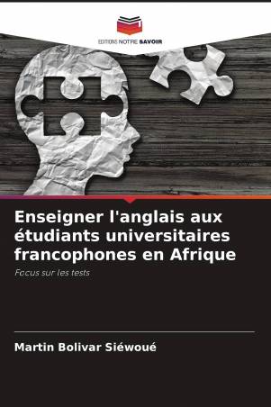 Enseigner l'anglais aux étudiants universitaires francophones en Afrique