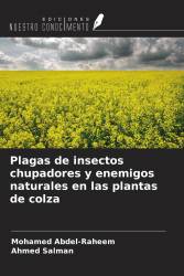 Plagas de insectos chupadores y enemigos naturales en las plantas de colza