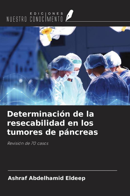 Determinación de la resecabilidad en los tumores de páncreas