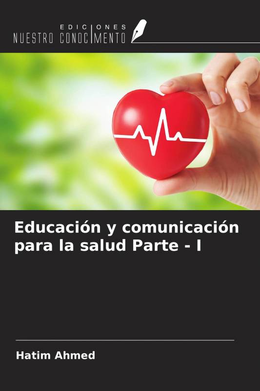 Educación y comunicación para la salud Parte - I