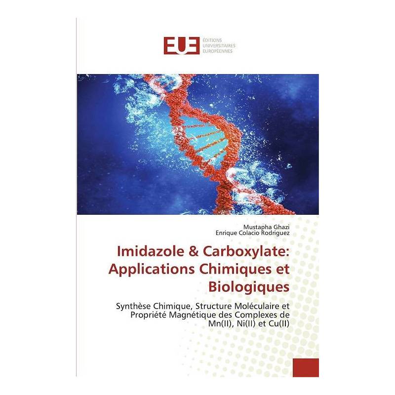 Imidazole &amp; Carboxylate: Applications Chimiques et Biologiques