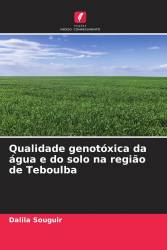 Qualidade genotóxica da água e do solo na região de Teboulba