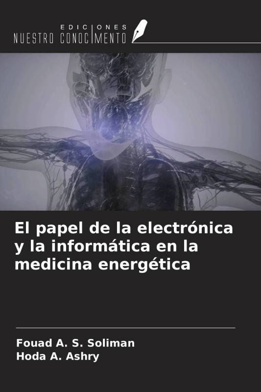 El papel de la electrónica y la informática en la medicina energética