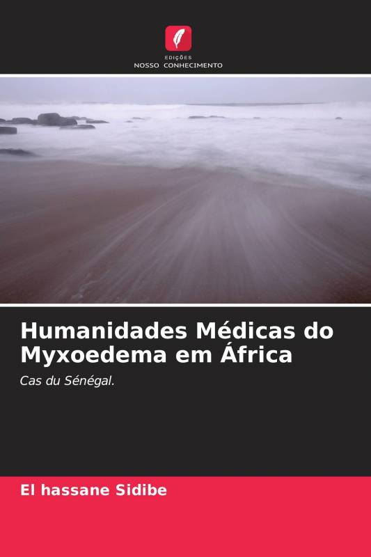Humanidades Médicas do Myxoedema em África