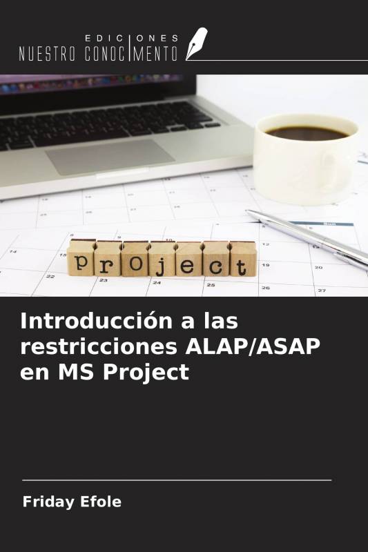 Introducción a las restricciones ALAP/ASAP en MS Project