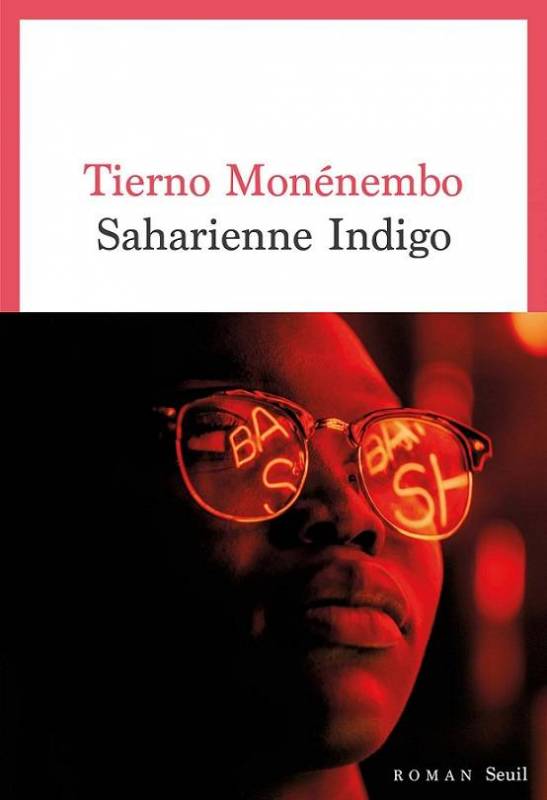 Tierno Monénembo | Saharienne Indigo