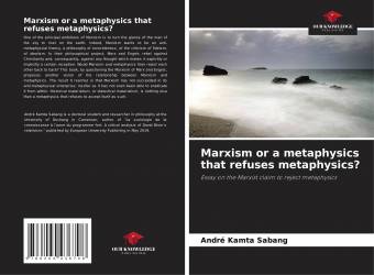 Marxism or a metaphysics that refuses metaphysics?