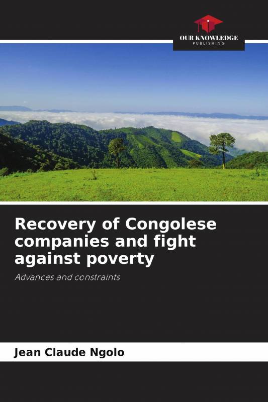 Recovery of Congolese companies and fight against poverty