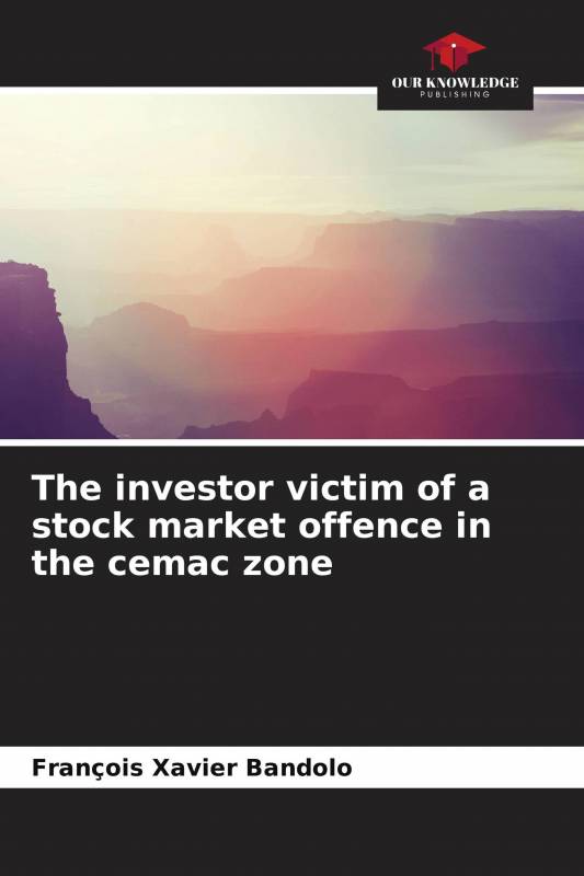 The investor victim of a stock market offence in the cemac zone