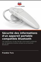 Sécurité des informations d'un appareil portable compatible Bluetooth