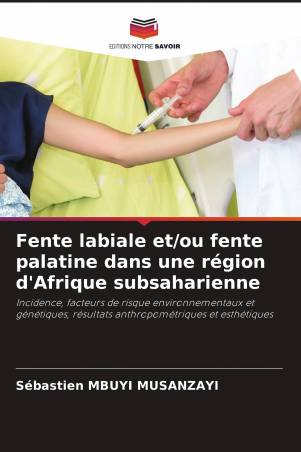 Fente labiale et/ou fente palatine dans une région d'Afrique subsaharienne