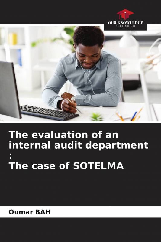 The evaluation of an internal audit department : The case of SOTELMA