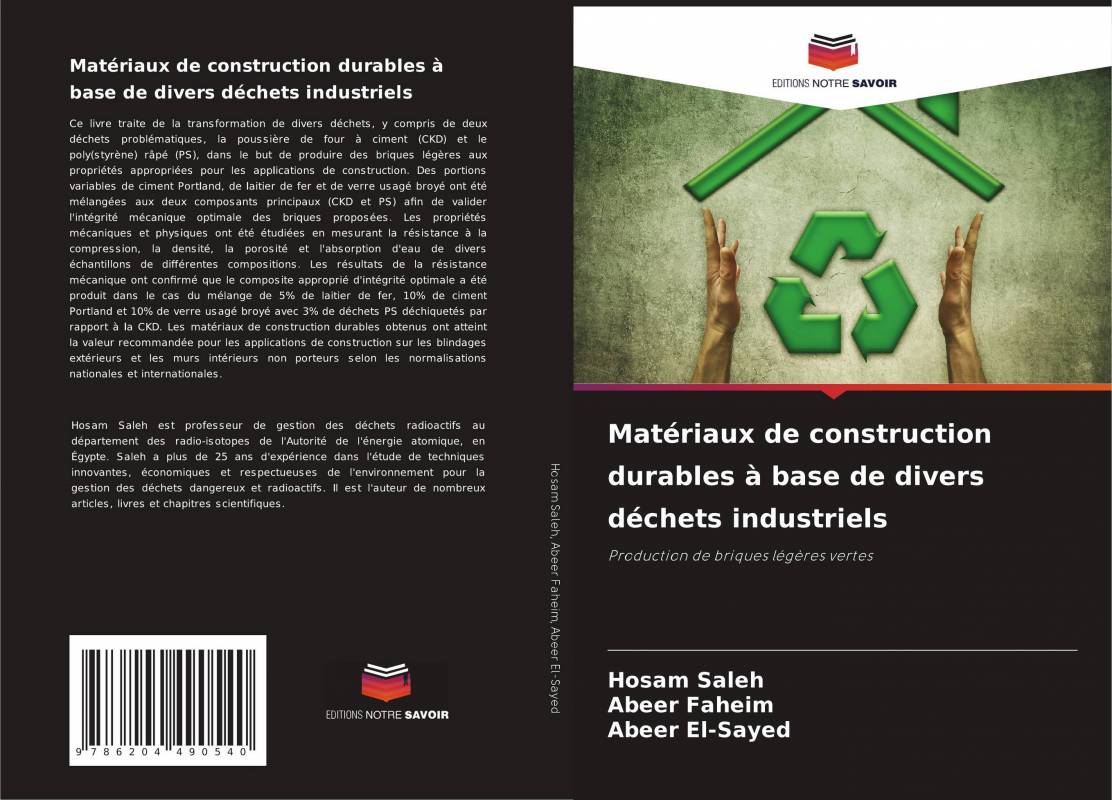 Matériaux de construction durables à base de divers déchets industriels